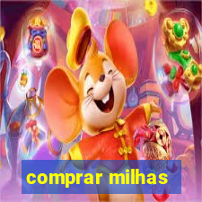 comprar milhas